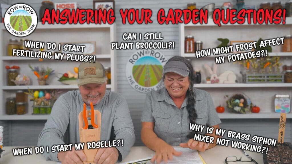 Row by Row Episode 241: Spring Gardening Tips